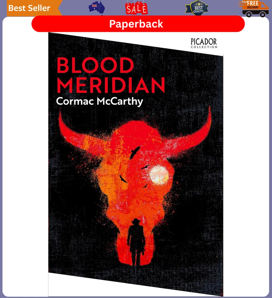 Blood Meridian (Picador Collection) by Cormac McCarthy Paperback