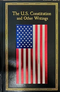 Leather-Bound Classics Ser.: The U. S. Constitution and Other Writings by... - Foto 1 di 2