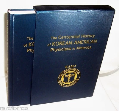 Centennial History Korean American Physicians hc sleeve 2010 KAMA Medical Assoc - Image 1 of 2