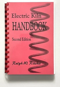 Electric Kiln Handbook by Ralph W. Ritchie Second Edition SB 1999 - Picture 1 of 13