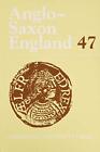 Anglo-Saxon England: Volume 47. Love, Keynes, Orchard 9781108830041 New<|