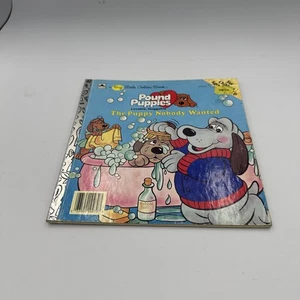 Pound Puppies The Puppy Nobody Wanted (VTG 1986 A Big Little Golden Book) - Picture 1 of 2