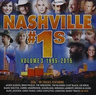 Various Artists Nashville #1s: Volume 3 (1995-2015) (CD) (US IMPORT) - Image 1 of 2