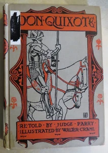 DON QUIXOTE OF THE MANCHA - Retold by Judge Parry / Illustrated by Walter Crane - Picture 1 of 15