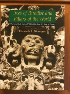 Trees of Paradise and Pillars of the World: The Serial Stela Cycle... - Picture 1 of 5