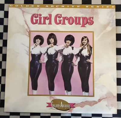 The Best Of The Girl Groups Golden Archive Series LP by Various vinyl 1987 VG+ - Image 1 of 4
