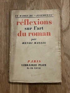 Livre Réflexions sur l'art du Roman par Henri Massis 1927 (1/A0-73) - Picture 1 of 6