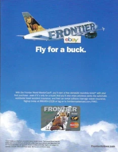Frontier Airlines Airbus A320 Fly for a Buck Frontier Master Card 2008 Anzeige - Bild 1 von 1