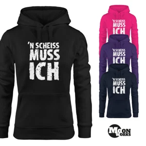 Hoodie Damen Spruch n Scheiß muss ich Sweatshirt Kapuzenpullover Hoody Moonworks - Bild 1 von 6
