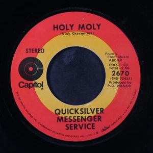 QUICKSILVER MESSENGER SERVICE: holy moly CAPITOL 7" Single 45 RPM - Picture 1 of 2