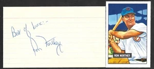 Ron Northey ( Debut 1942 ) PHI STL WHX CHC SIGNED AUTOGRAPH AUTO 3x5 INDEX COA - Picture 1 of 1