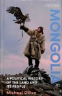 Mongolia : A Political History of the Land and Its People, Hardcover by Dillo...