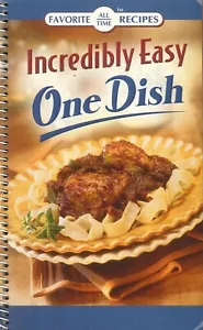 Incredibly Easy One Dish Cookbook 2008 Turkey Chicken Beef Pork Fish Vegetarian - Picture 1 of 7