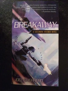 Cassandra Kresnov: Breakaway Bk. 2 by Joel Shepherd (2009, Paperback) - Imagen 1 de 2