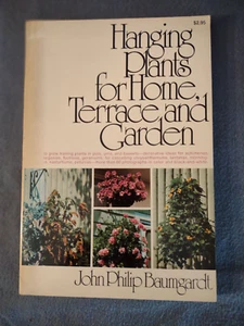 HANGING PLANTS for HOME TERRACE and GARDEN  John Philip Baumgardt 1972 BCE hc dj - Bild 1 von 3
