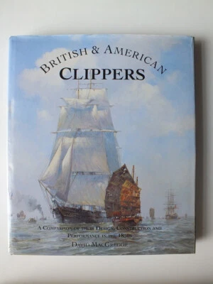 British & American Clippers: Compariosn of Design, Construction & Performance - Image 1 of 4