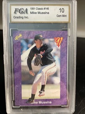 1991 Classic #146 Mike Mussina Graded Card Rookie FGA Grading Inc. 10 GEM MINT - Image 1 of 2