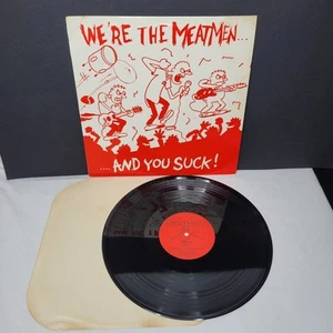 MEATMEN We're the Meatmen and You Suck LP Vinyl - Picture 1 of 6