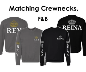 Rey y Reina King Queen Couple Matching Sweatshirts Camisas Anniversary His Hers - Picture 1 of 2