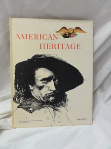 American Heritage, Juni 1970 Band XXI, Nr. 4 ~ Das Magazin der Geschichte - Bild 1 von 18