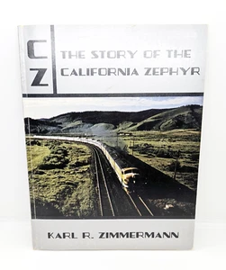CZ La historia del céfiro de California 1972 por Karl Zimmerman Train History - Imagen 1 de 5