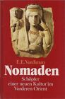 Nomaden : Schöpfer einer neuen Kultur im Vorderen Orient. E. E. Vardiman. [Bearb