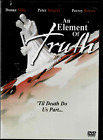An Element of Truth, (DVD, 2007), NEW and Sealed, thriller, LOW cost shipping!