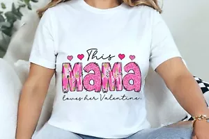 This Mama Loves Her Valentine eww Valentinstag süß Mama Tshirt Shirt Mama - Bild 1 von 1