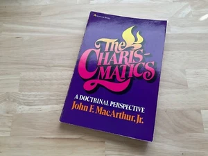 The Charismatics by John MacArthur 1980 Paperback - Picture 1 of 9
