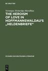 `Helmridge-Marsillian, Vero... `The Heroism Of Love In Hof (Us Import) Hbook New