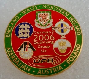 World Cup 2006 GRP B - England, Wales, N.Ireland, Austria, Poland - Enamel Badge - Picture 1 of 3