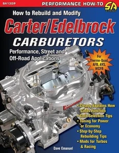 How to Rebuild and Modify Carter/Edelbrock Carburetors by Dave Emanuel (English) - Picture 1 of 1