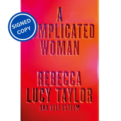 Signed Book - A Complicated Woman by Rebecca Lucy Taylor First Edition 1st Print - Image 1 of 3