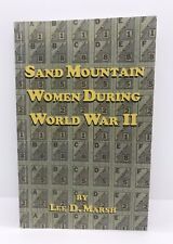 Femmes Sand Mountain pendant la Seconde Guerre mondiale | Lee Marsh | 2002 • livre de poche • signé