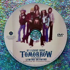 If I Leave Here Tomorrow: A Film About LYNYRD SKYNYRD DVD (2018 Documentary) - Picture 1 of 4