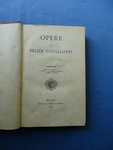 OPERE DI FELICE CAVALLOTTI-BATTAGLIE-CANTI E FRAMMENTI DI TIRTEO-MILANO 1882 - Picture 1 of 3