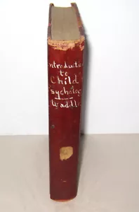 An Introduction To Child Psychology Charles Waddle Riverside Press 1918 1st Ed. - Picture 1 of 12