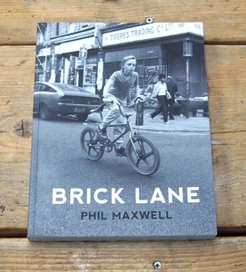 Brick Lane - Phil Maxwell Paperback 2014 - ISBN 978-0-9576569-2-5 - Picture 1 of 3