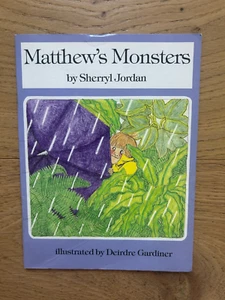 Matthew's Monsters by Sherryl Jordan & Deirdre Gardiner 1986 Vintage Scholastic - Picture 1 of 12
