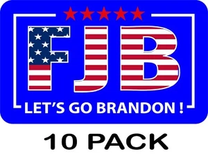 Let's Go Brandon Sticker Car Truck Bumper Vinyl Decal FJB Fck Joe Biden Pack - Picture 1 of 6