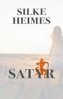 Satyr - Silke Heimes -  9783969210147