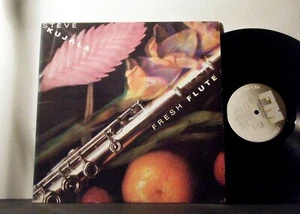 STEVE KUJALA LP Fresh Flute 1986 FM jazz vinyl - Picture 1 of 1