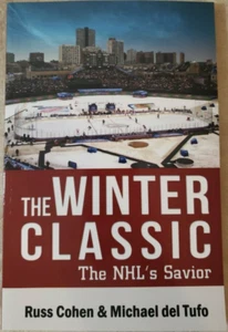 The Winter Classic by Michael del Tufo and Russ Cohen (2012, Trade Paperback) - Picture 1 of 4