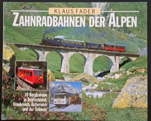Zahnradbahnen der Alpen   Klaus FADER      neuwertig - Bild 1 von 9