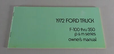 Manuale Dell'Owner Ford Pickup P- / M-Serie / Ranger F-100 200 250 300 350 '1972 - Immagine 1 di 2