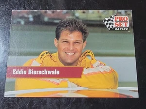 1991 Pro Set Racing #116 Eddie Bierschwale - Picture 1 of 2