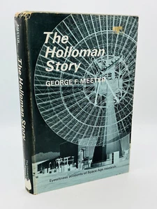 The Holloman Story - George Meeter SIGNED by Col John P Stapp 1st Edition HC DJ - Imagen 1 de 19