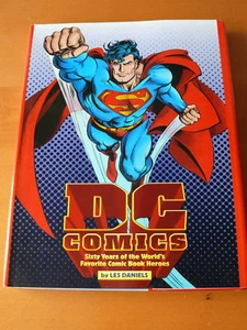 DC Comics: Sixty Years of the World's Favorite Comic Book Heroes. HC - NM - Picture 1 of 12
