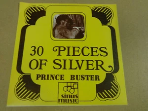 45T REGGAE SKA SINGLE SINUS MUSIC BELGIUM / PRINCE BUSTER - 30 PIECES OF SILVER - Picture 1 of 4