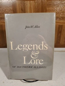 Legends and Lore of Southern Illinois by John W. Allen (Hardcover) - Picture 1 of 7